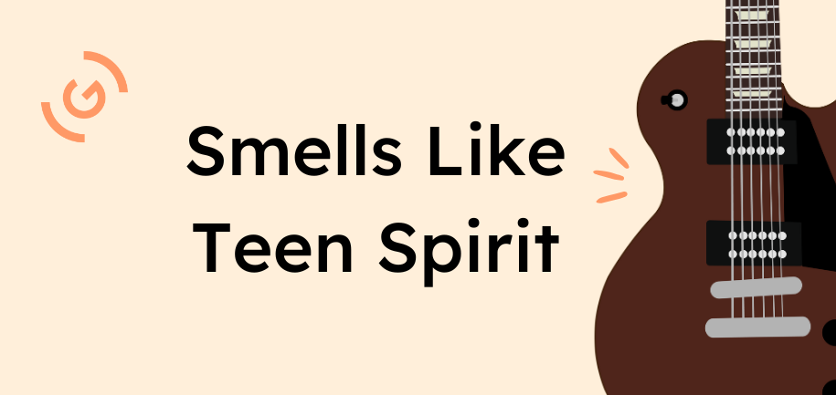 Smells Like Teen Spirit